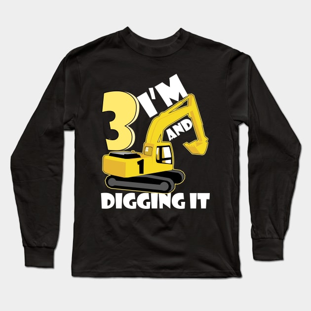 Kids I'm 3 And Digging It 3 Years Boys 3rd Birthday Excavator Long Sleeve T-Shirt by artbooming